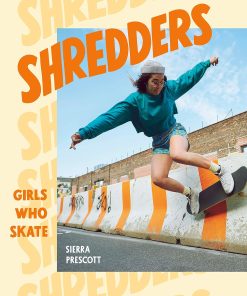 Shredders: Girls Who Skate