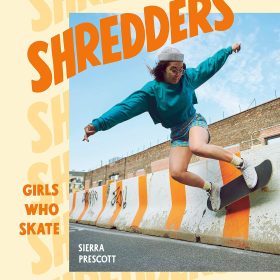 Shredders: Girls Who Skate